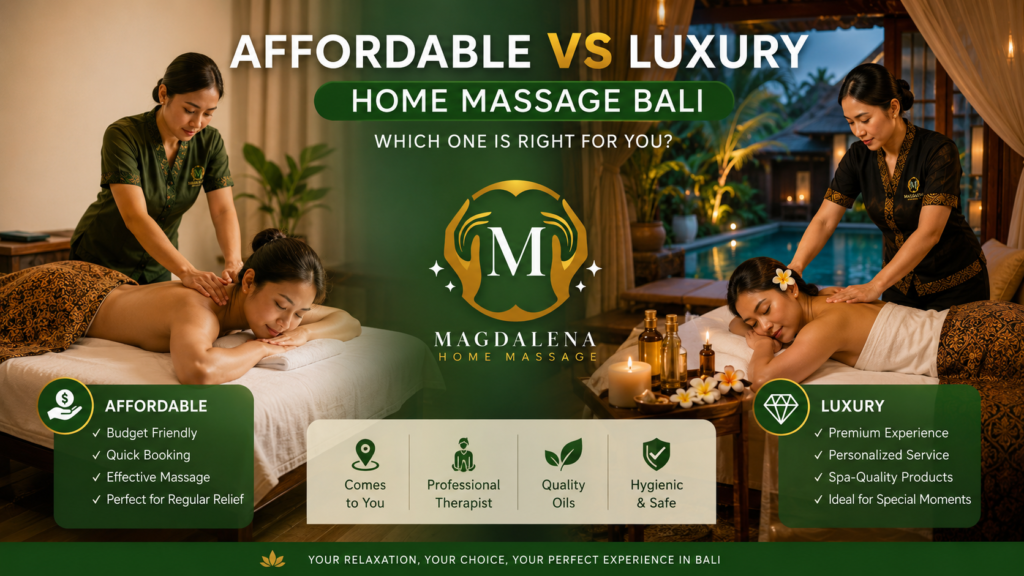 Affordable vs luxury Home Massage Bali service inside a private villa in Bali